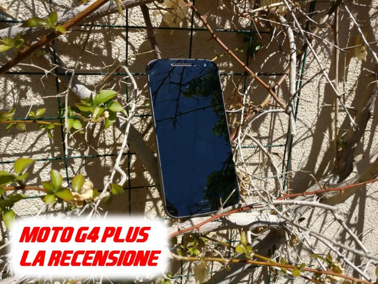 |Recensione| Moto G4 Plus – Dopo un anno ancora attualissimo