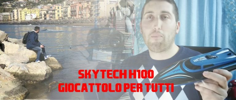|Recensione| Motoscafo Skytech H100 – Giocattolo per tutte le età!