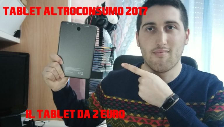 |Recensione| Tablet Altroconsumo 2017 – Il Tablet da 2 euro