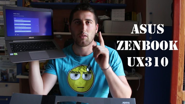 |Unboxing| Asus Zenbook UX310 ITA – Finalmente Ultrabook!