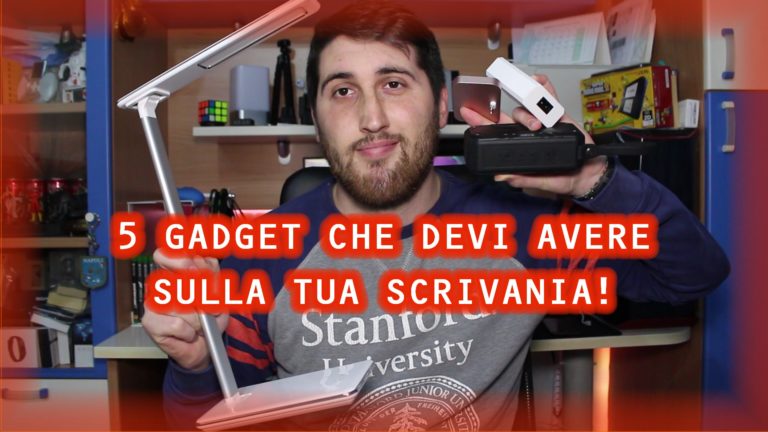 5 GADGET che DEVI avere sulla TUA SCRIVANIA